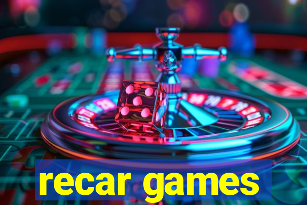 recar games